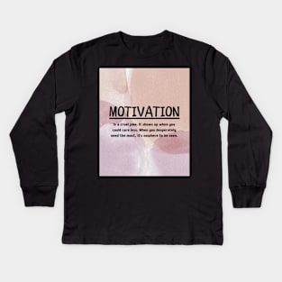 Motivation Kids Long Sleeve T-Shirt